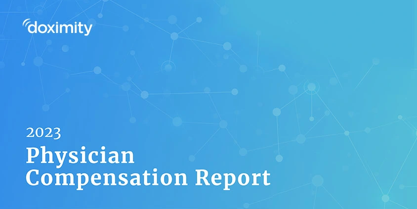 2023 Physician Compensation Report