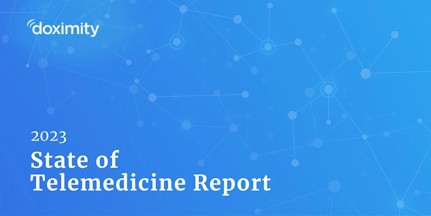 2023 State of Telemedicine Report