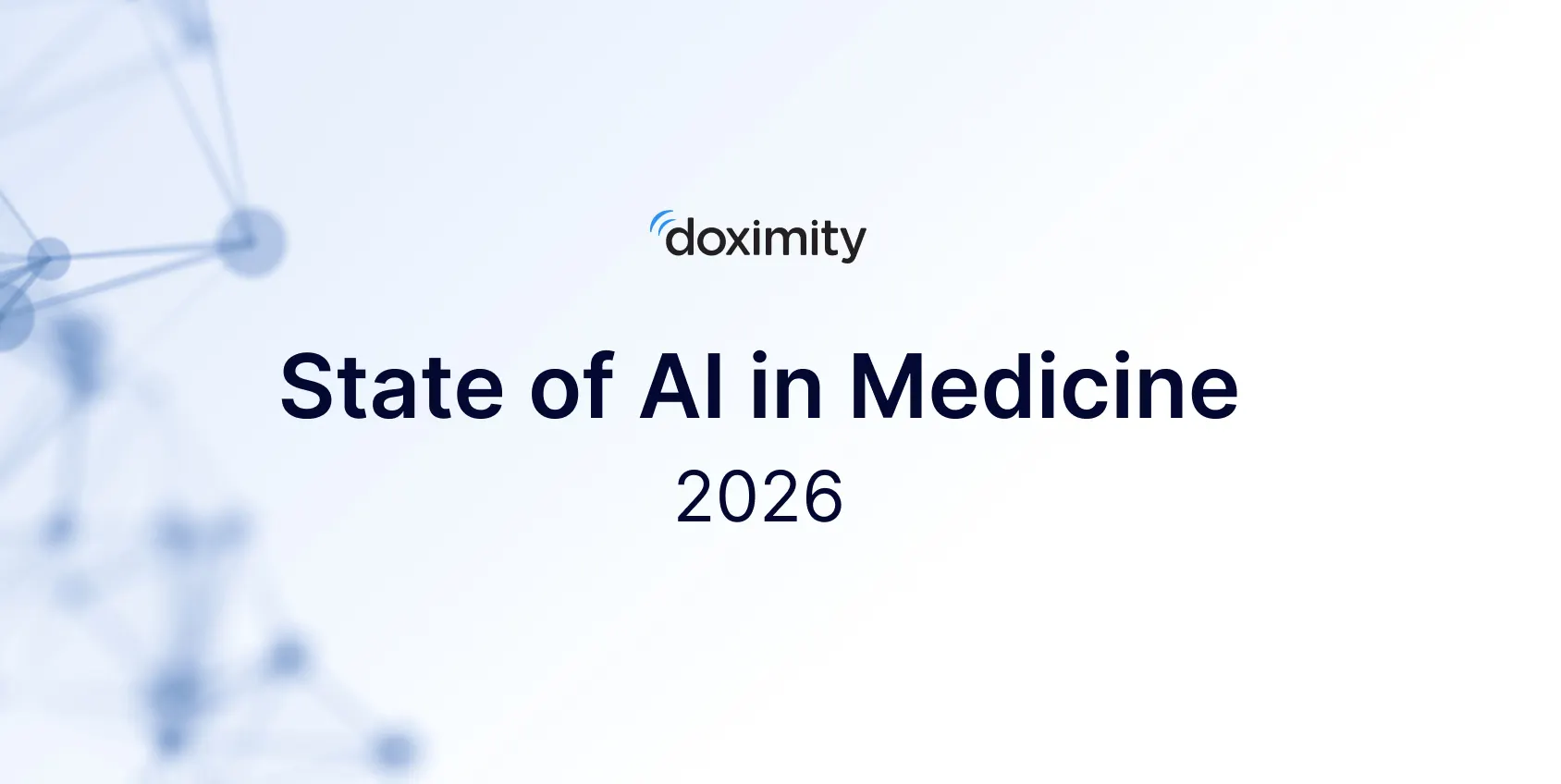 2026 State of AI in Medicine