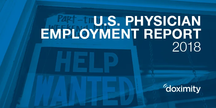 U.S. Physician Employment Report 2018