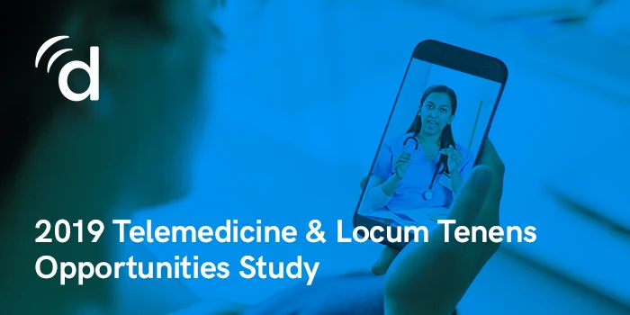 2019 Telemedicine & Locum Tenens Opportunities